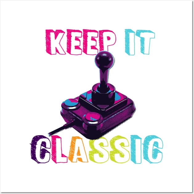 keep it classic Wall Art by ANIMEPEDIA